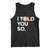 Funny Bitcoin Tank Top Bitcoin I Told You So Funny BTC Crypto Cryptocurrency Trader TS02 Black Print Your Wear