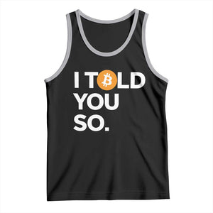 Funny Bitcoin Tank Top Bitcoin I Told You So Funny BTC Crypto Cryptocurrency Trader TS02 Black Athletic Heather Print Your Wear