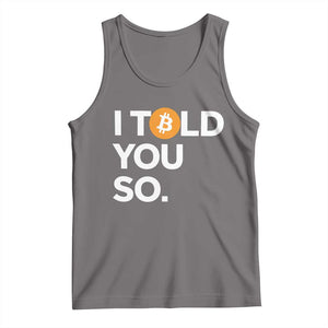 Funny Bitcoin Tank Top Bitcoin I Told You So Funny BTC Crypto Cryptocurrency Trader TS02 Deep Heather Print Your Wear