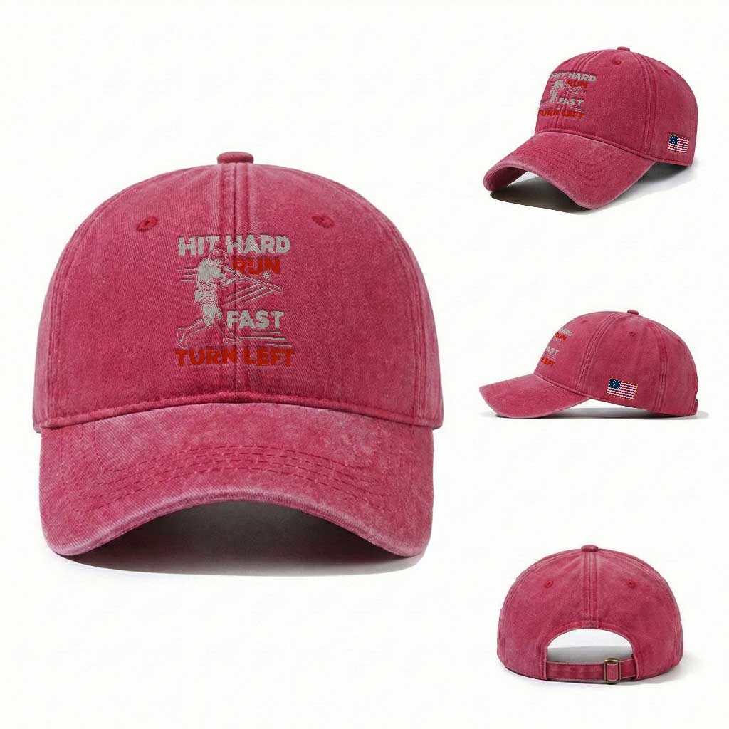 Baseball Lover Washed Cotton Baseball Cap Hit Hard Run Fast Turn Left Softball Fan TS02 Washed Cap Universal Fit Red Print Your Wear