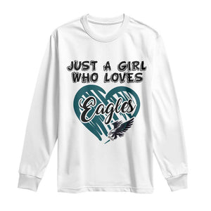 A Girl Who Loves Eagle Long Sleeve Shirt TS02 White Print Your Wear