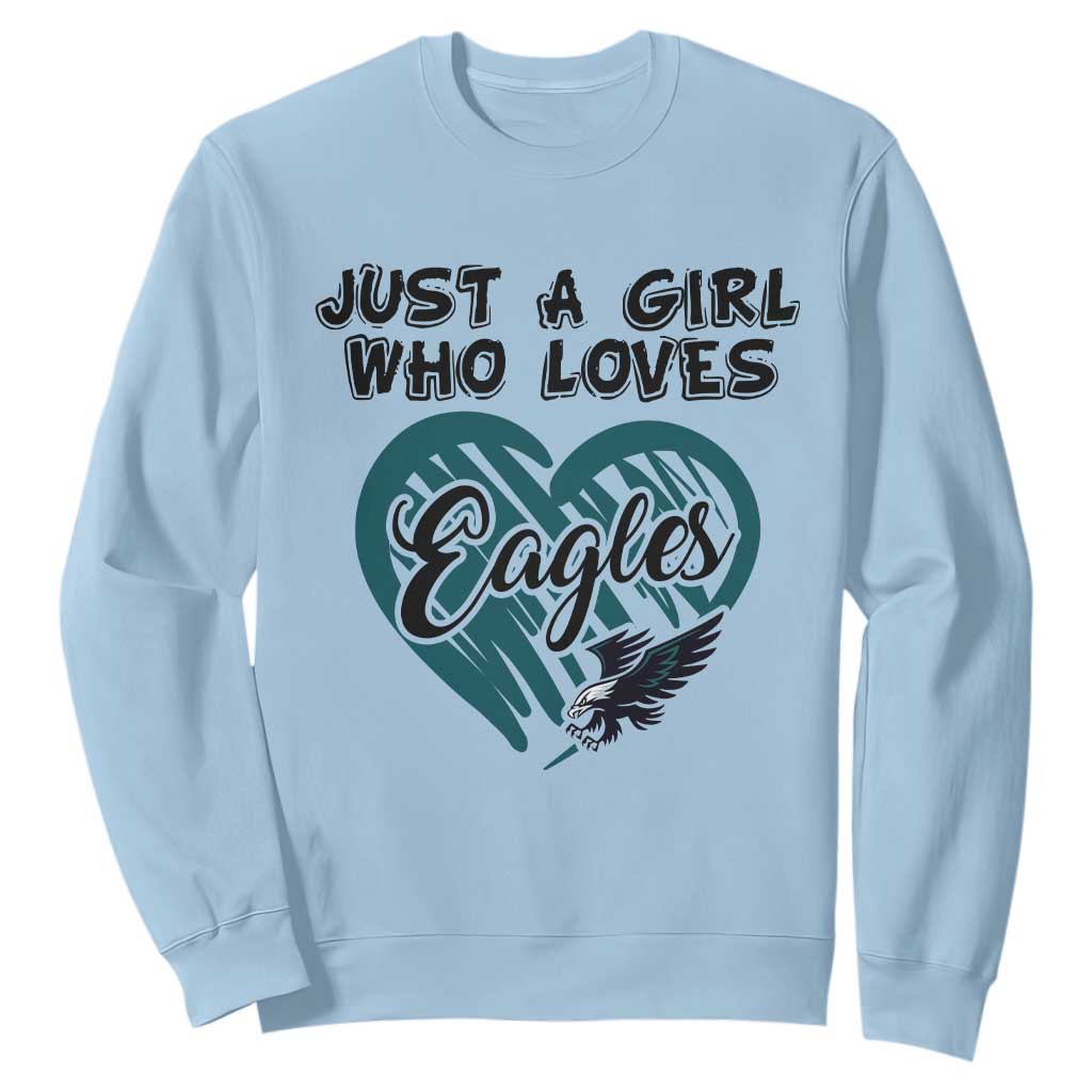 A Girl Who Loves Eagle Sweatshirt TS02 Light Blue Print Your Wear