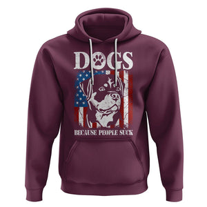 Funny Labrador Hoodie Dogs Because People Suck Lab Lover American Flag TS02 Maroon Printyourwear