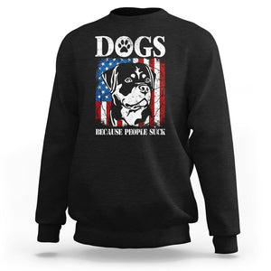 Funny Labrador Sweatshirt Dogs Because People Suck Lab Lover American Flag TS02 Black Printyourwear