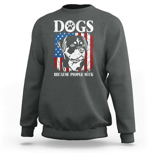 Funny Labrador Sweatshirt Dogs Because People Suck Lab Lover American Flag TS02 Dark Heather Printyourwear