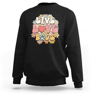 Dog Lover Sweatshirt Live Love Dogs Retro Groovy TS02 Black Printyourwear