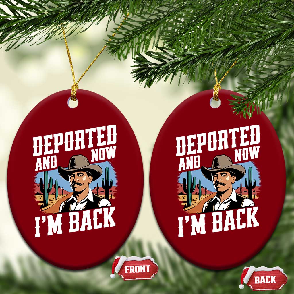 Funny Mexican Cowboy Ceramic Ornament Now I'm Back Retro Vintage Desert TS02 Print Your Wear