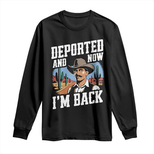 Funny Mexican Cowboy Long Sleeve Shirt Now I'm Back Retro Vintage Desert TS02 Black Print Your Wear