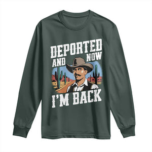 Funny Mexican Cowboy Long Sleeve Shirt Now I'm Back Retro Vintage Desert TS02 Dark Forest Green Print Your Wear