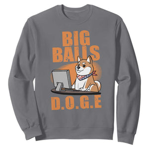 Funny Big Balls D.O.G.E Sweatshirt DOGE Shiba TS02 Charcoal Print Your Wear