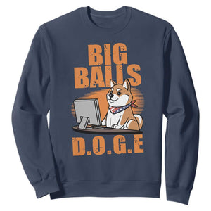 Funny Big Balls D.O.G.E Sweatshirt DOGE Shiba TS02 Navy Print Your Wear