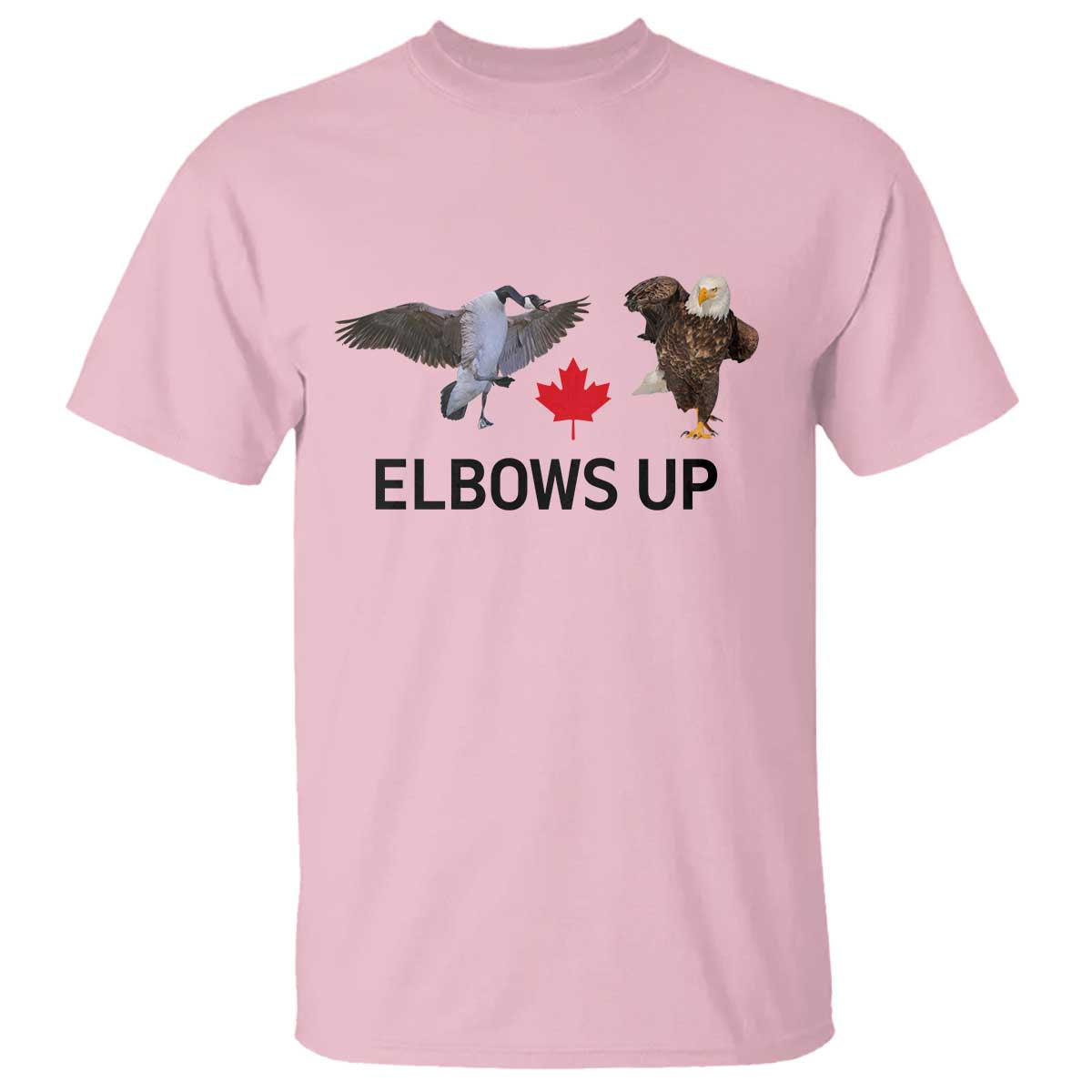 Elbows Up T Shirt Canada Goose Vs Eagle Maple Leaf TS02 Light Pink Print Your Wear