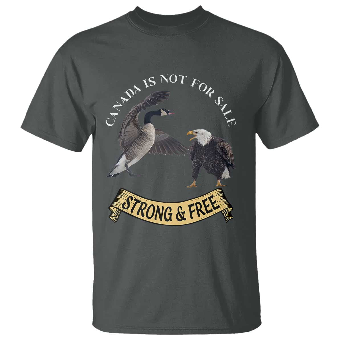 Elbows Up T Shirt Canada Is Not For Sale Goose Vs Eagle TS02 Dark Heather Print Your Wear