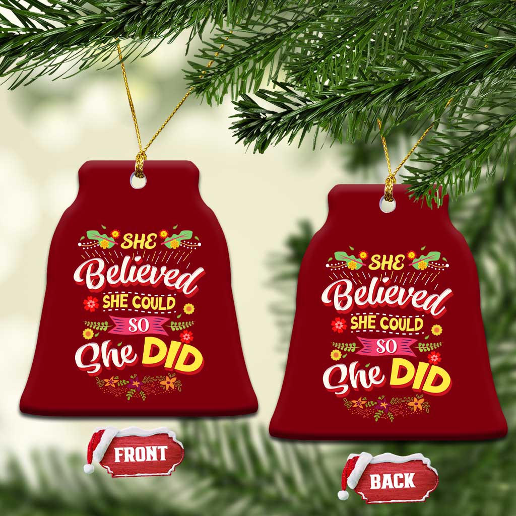 She Believed She Could So She Did Ceramic Ornament TS02 Print Your Wear
