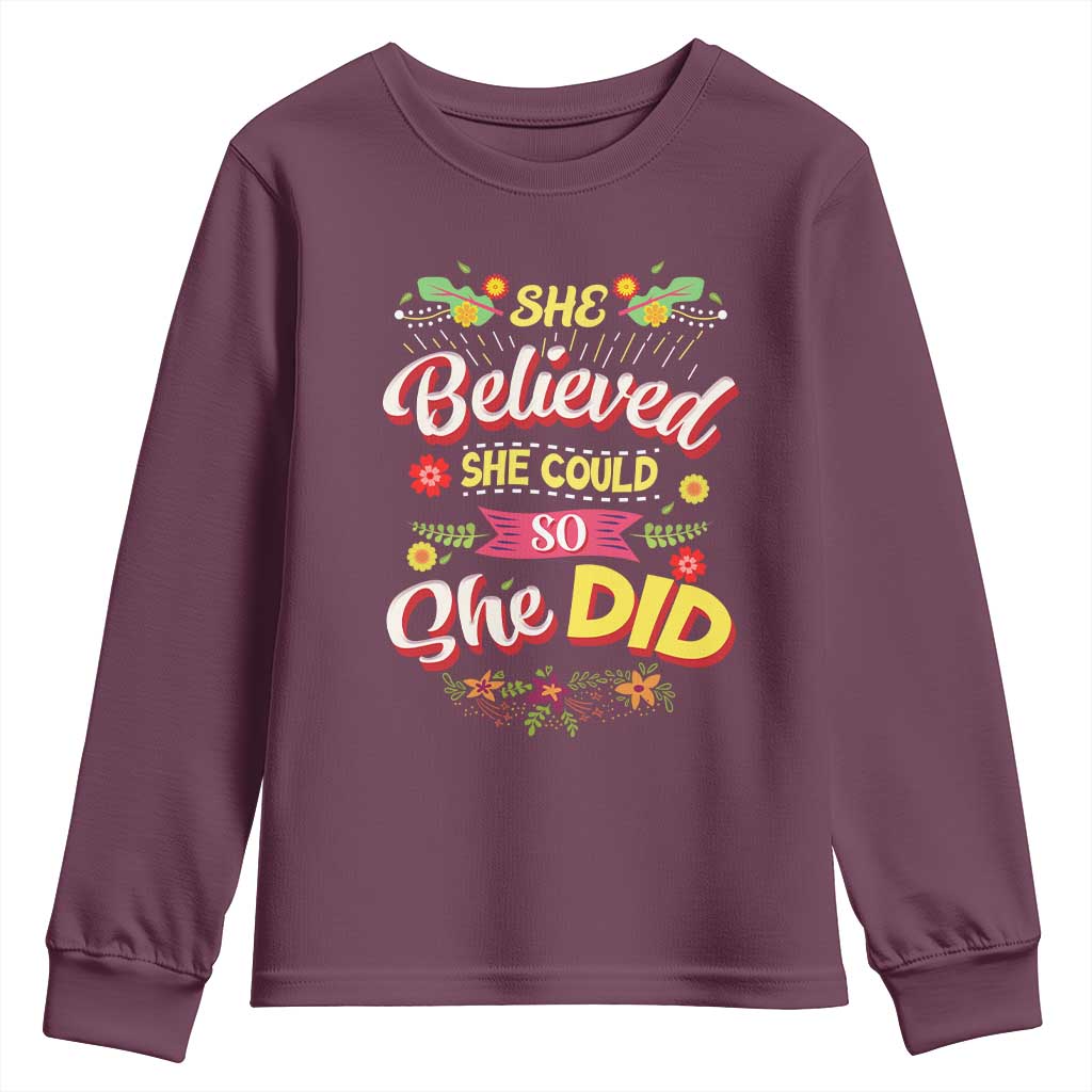She Believed She Could So She Did Youth Sweatshirt TS02 Maroon Print Your Wear