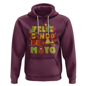 Funny Cinco De Mayo Hoodie Feliz Cinco De Mayo Mexican Fiesta Happy 5 De Mayo Party TS02 Maroon Printyourwear