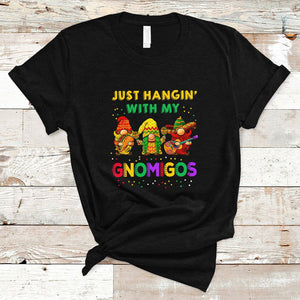 Funny Cinco De Mayo T Shirt Just Hanging With My Gnomigos Cinco De Mayo Gnomes TS02 Black Printyourwear