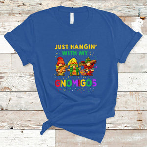 Funny Cinco De Mayo T Shirt Just Hanging With My Gnomigos Cinco De Mayo Gnomes TS02 Royal Blue Printyourwear