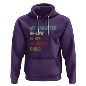 Daughter In Law Hoodie My Daughter In Law Is My Favorite Child Funny Family Humor TS02 Purple Printyourwear