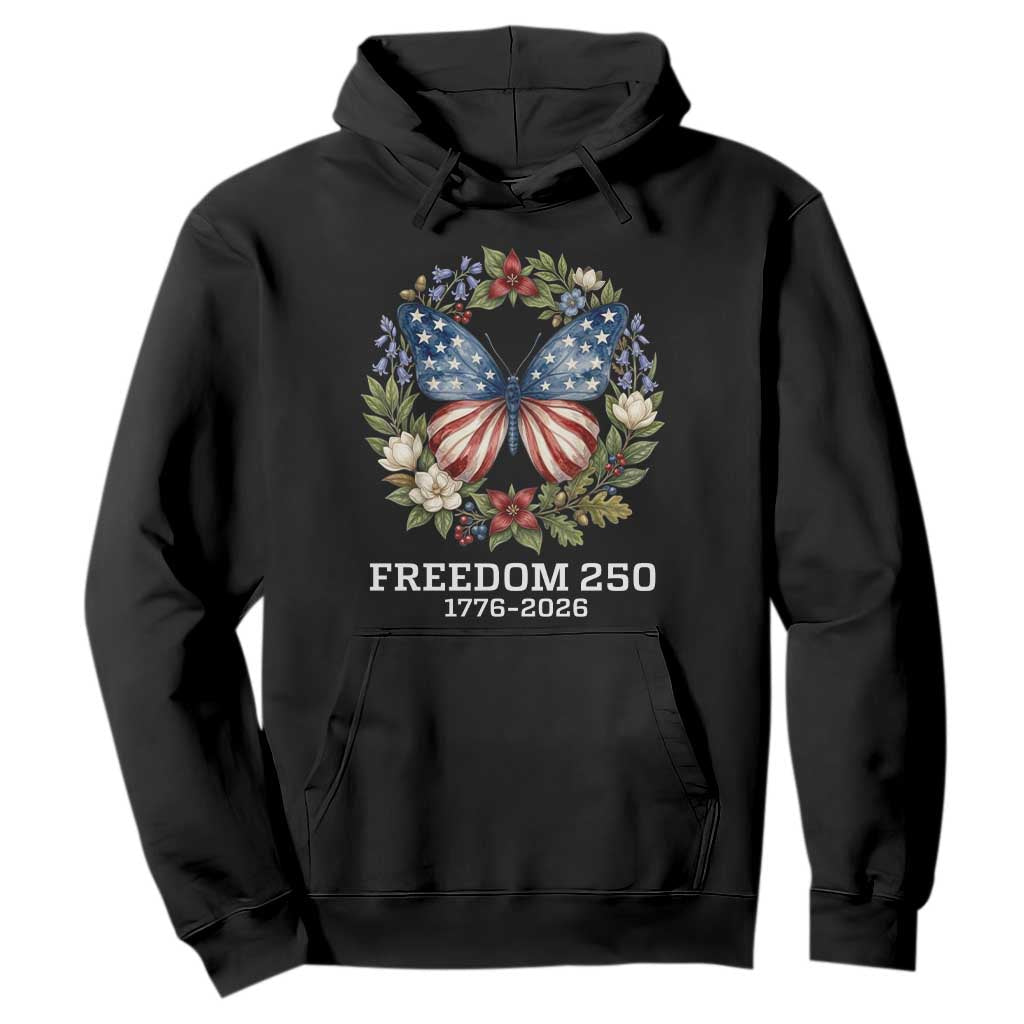 Freedom 250 Years American Flag Butterfly Hoodie Floral Wreath Patriotic 1776-2026 Semiquincentennial Celebration TS02 Black Print Your Wear