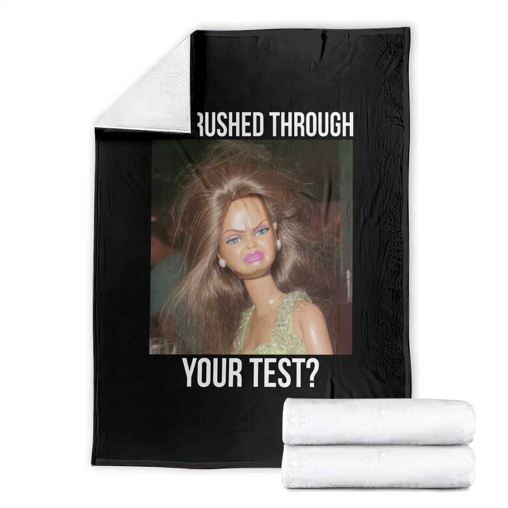 Funny Disheveled Doll Meme Testing Day Throw Blanket You Rushed Through Your Test Teacher Reaction Humor TS02 Black Print Your Wear