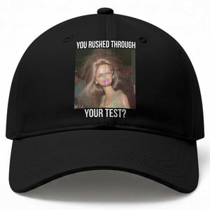 Funny Disheveled Doll Meme Testing Day Baseball Cap You Rushed Through Your Test Teacher Reaction Humor TS02 Print Your Wear