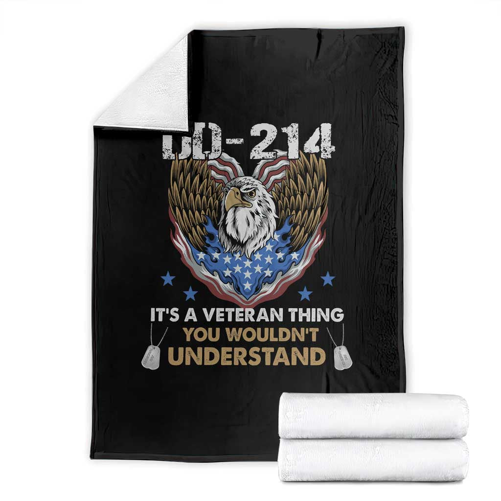 DD-214 Its A Veteran Thing You Wouldnt Understand Throw Blanket Patriotic American Eagle Military Pride Graphic TS02 Black Print Your Wear