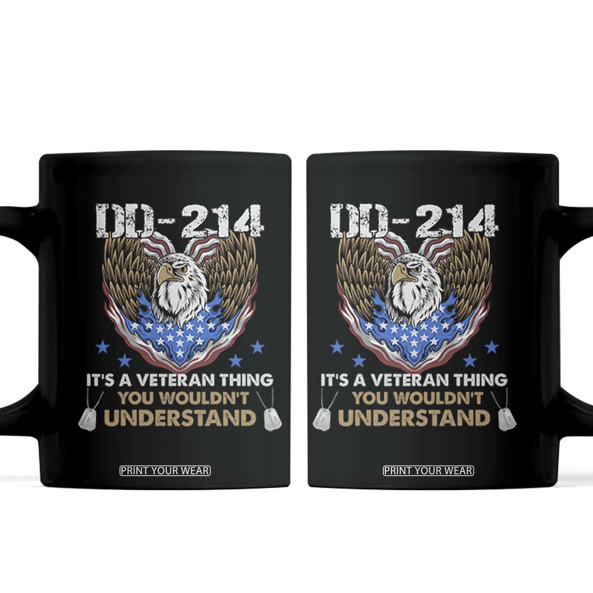 DD-214 Its A Veteran Thing You Wouldnt Understand Coffee Mug Patriotic American Eagle Military Pride Graphic TS02 Black Print Your Wear