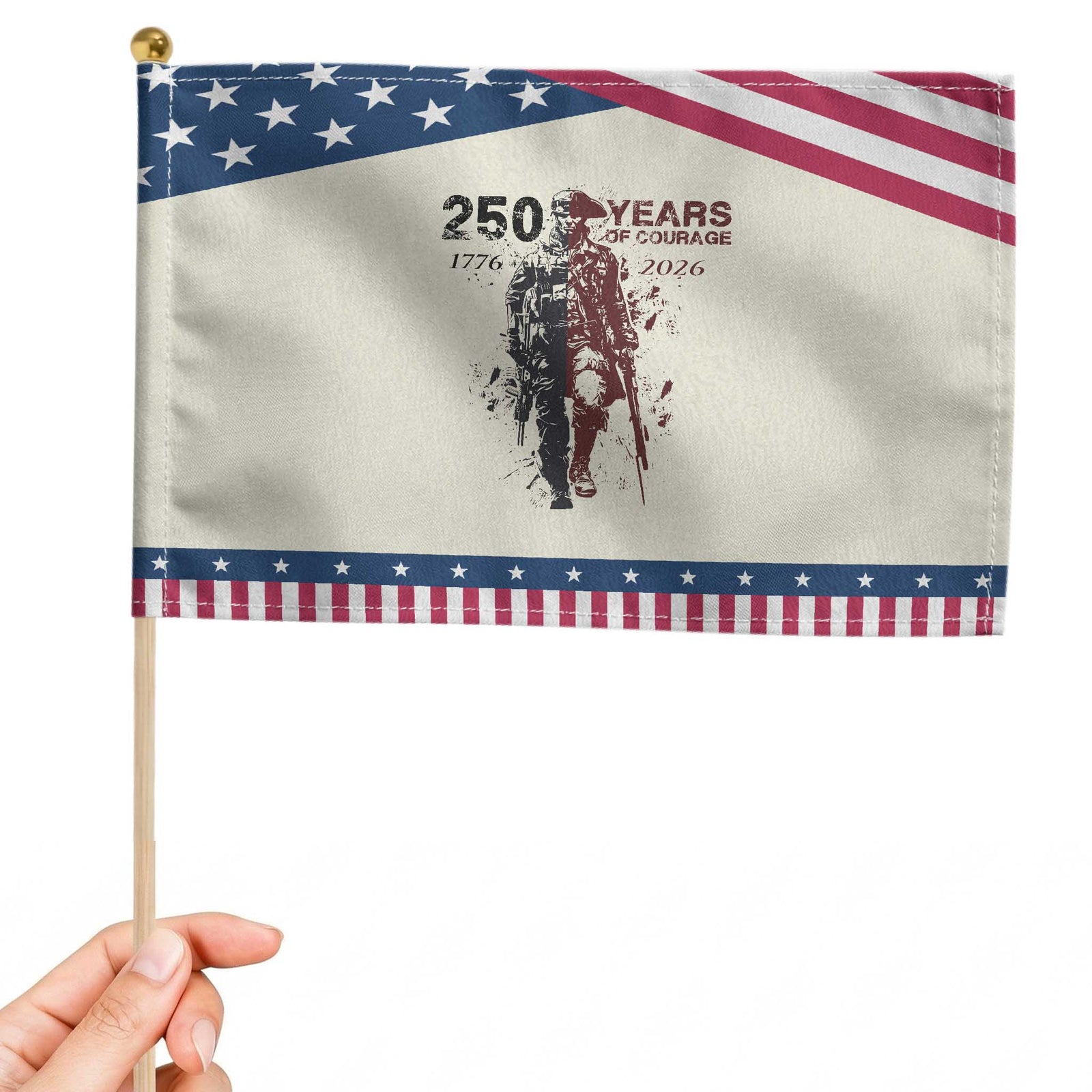 250 Years of Courage Commemorative Soldier Patriotic Handheld Flag American Revolution to Modern Military 1776 to 2026 Semiquincentennial TS02 Modern 8.2