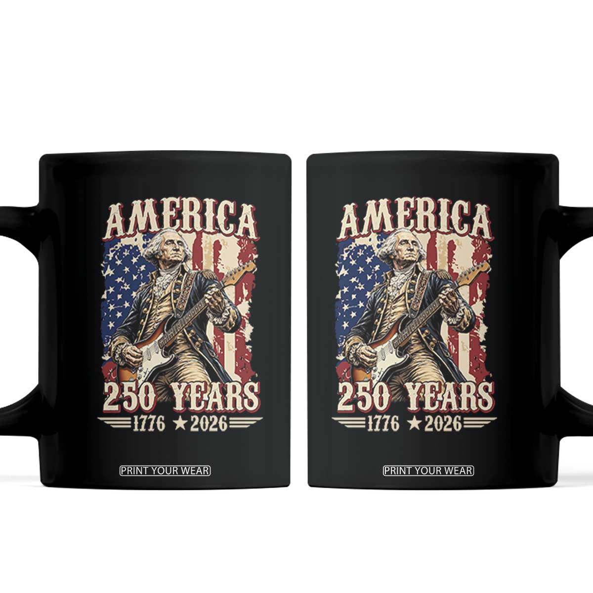 America 250 Years George Washington Rock Star Coffee Mug Funny Electric Guitar Player Vintage American Flag 1776 to 2026 Semiquincentennial TS02 Black Print Your Wear