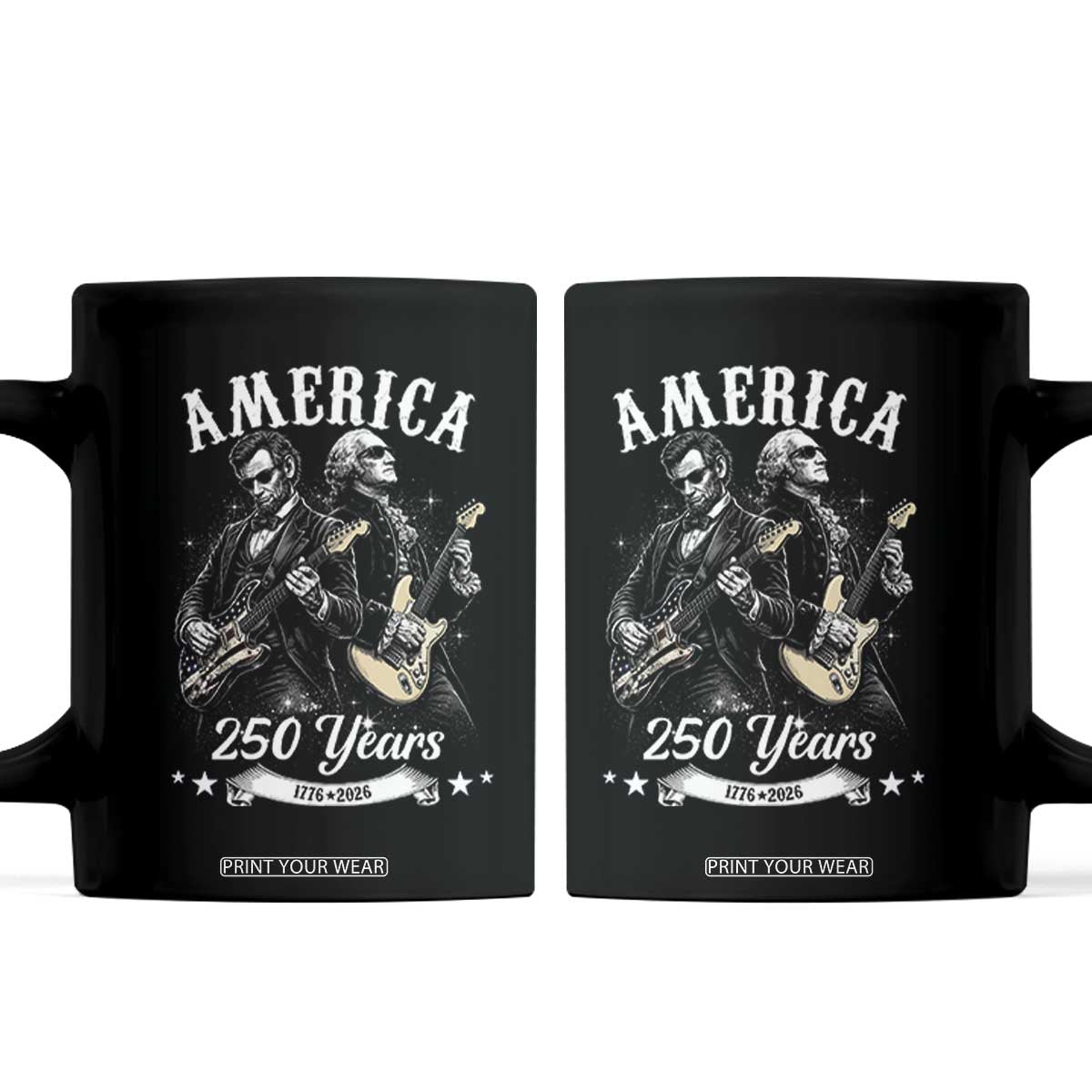 America 250 Years Abraham Lincoln and George Washington Rock Concert Coffee Mug Presidents Jamming Electric Guitars 1776 to 2026 Semiquincentennial TS02 Black Print Your Wear