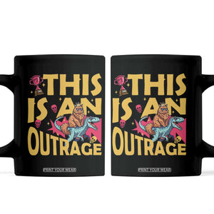 This Is An Outrage Sassy Cat Riding Raptor Dinosaur Coffee Mug Retro Pop Art Graphic TS02 Black Print Your Wear