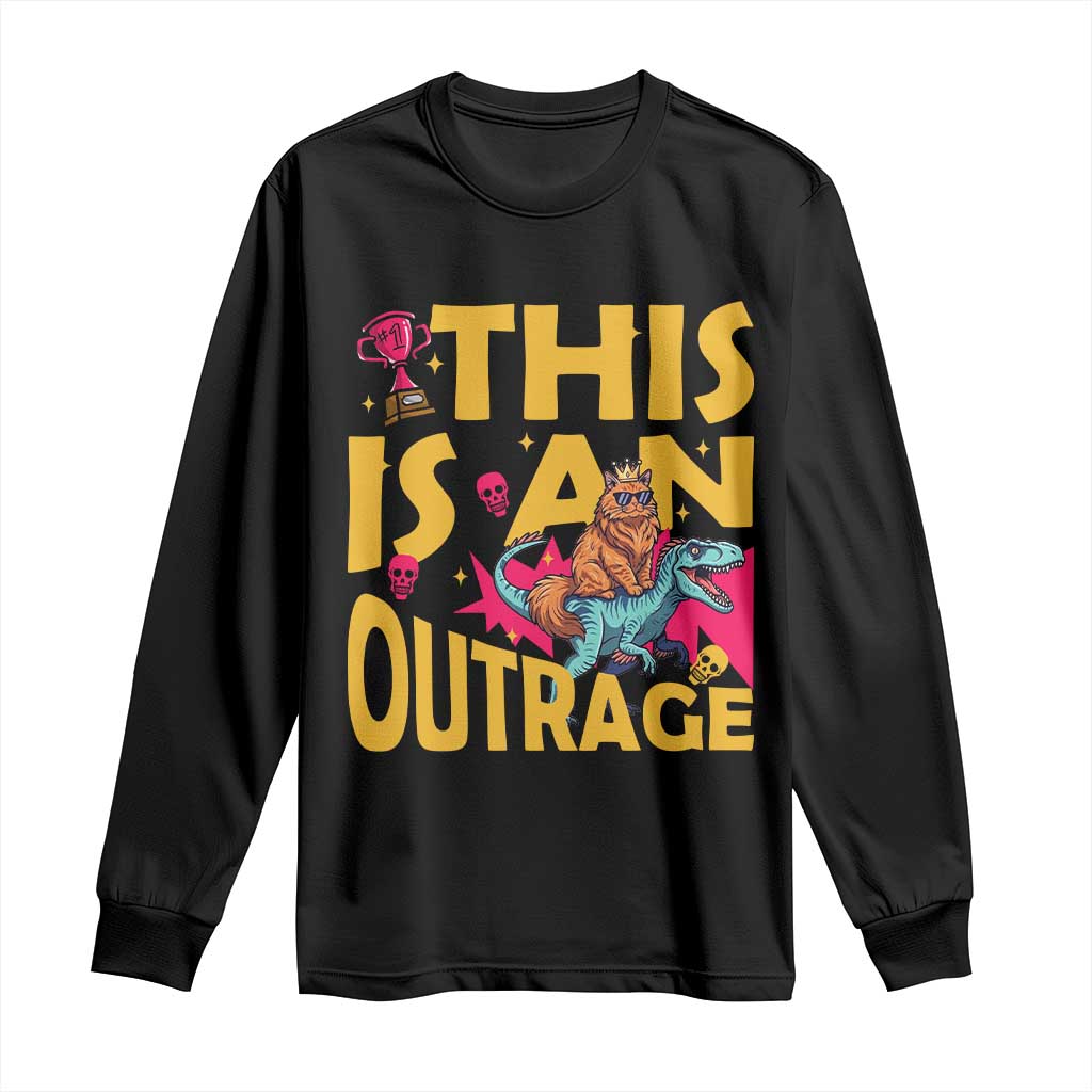 This Is An Outrage Sassy Cat Riding Raptor Dinosaur Long Sleeve Shirt Retro Pop Art Graphic TS02 Black Print Your Wear