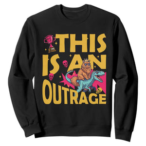 This Is An Outrage Sassy Cat Riding Raptor Dinosaur Sweatshirt Retro Pop Art Graphic TS02 Black Print Your Wear