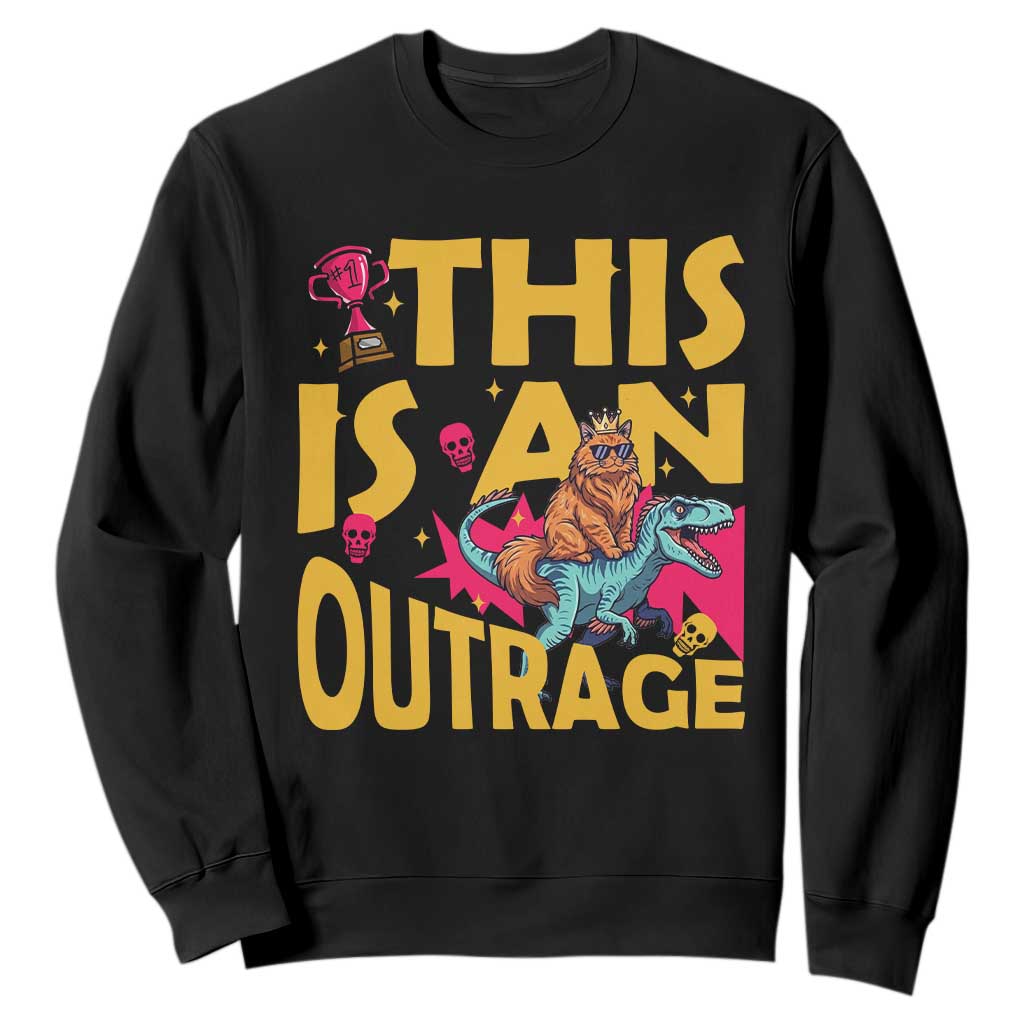 This Is An Outrage Sassy Cat Riding Raptor Dinosaur Sweatshirt Retro Pop Art Graphic TS02 Black Print Your Wear