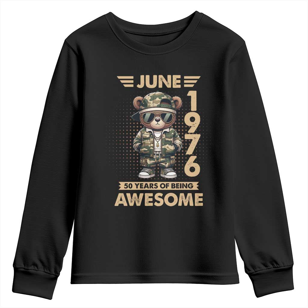 Cool Teddy Bear June 1976 50th Birthday Youth Sweatshirt 50 Years Of Being Awesome Retro Streetwear Gift TS02 Black Print Your Wear
