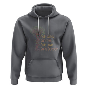 Family Reunion Hoodie Our Root Run Deep Our Love Runs Deeper TS02 Charcoal Printyourwear