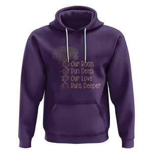 Family Reunion Hoodie Our Root Run Deep Our Love Runs Deeper TS02 Purple Printyourwear