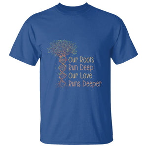 Family Reunion T Shirt Our Root Run Deep Our Love Runs Deeper TS02 Royal Blue Printyourwear