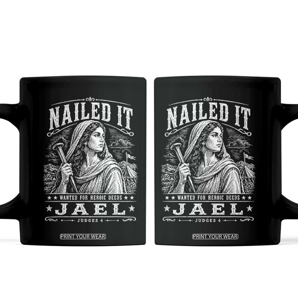 Nailed It Jael Judges 4 Old Testament Coffee Mug Funny Biblical Woodcut Christian Faith TS02 Black Print Your Wear