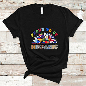 Proud To Be Hispanic Countries Hispanic Heritage Month T Shirt TS02 Black Printyourwear