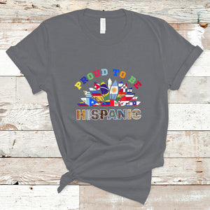 Proud To Be Hispanic Countries Hispanic Heritage Month T Shirt TS02 Charcoal Printyourwear