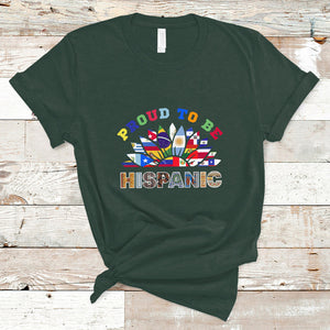 Proud To Be Hispanic Countries Hispanic Heritage Month T Shirt TS02 Dark Forest Green Printyourwear