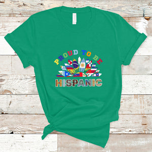 Proud To Be Hispanic Countries Hispanic Heritage Month T Shirt TS02 Irish Green Printyourwear