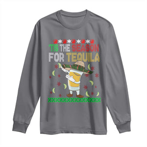 Mexican Christmas Long Sleeve Shirt Tis The Season For Tequila Dabbing Alcohol Lover TS02 Charcoal Print Your Wear