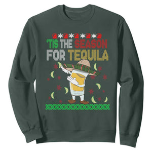 Mexican Christmas Sweatshirt Tis The Season For Tequila Dabbing Alcohol Lover TS02 Dark Forest Green Print Your Wear