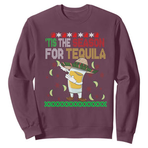 Mexican Christmas Sweatshirt Tis The Season For Tequila Dabbing Alcohol Lover TS02 Maroon Print Your Wear