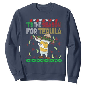 Mexican Christmas Sweatshirt Tis The Season For Tequila Dabbing Alcohol Lover TS02 Navy Print Your Wear