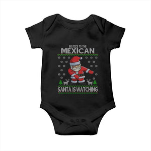 Mexican Christmas Baby Onesie Be Nice Santa is Watching Xmas in Mexico Ugly Sweater TS02 Black Print Your Wear