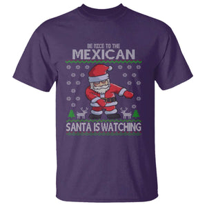 Mexican Christmas T Shirt Be Nice Santa is Watching Xmas in Mexico Ugly Sweater TS02 Purple Print Your Wear